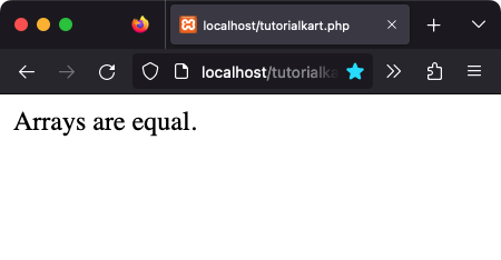 PHP - Check if array1 is equal to array2 (given equal arrays)