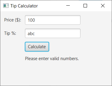 Running the JavaFX Tip Calculator Application - With Invalid Inputs