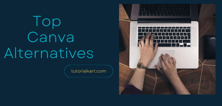 Top Canva Alternatives: Best Graphic Design Tools in 2025