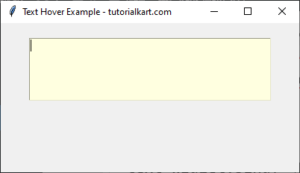 How to Change Background Color of Text Widget on Hover in Tkinter Python